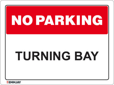 EGL 1216 No Parking – Turning Bay Sign