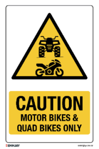 EGL 1000 CAUTION – Motor Bikes & Quad Bikes Only Sign