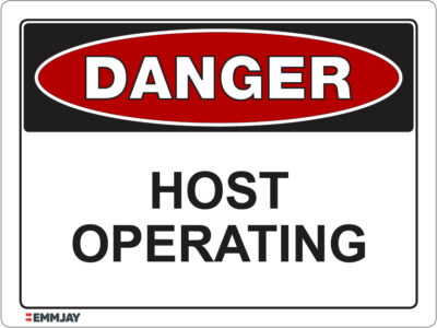 EGL 1235 Danger – Host Operating Sign