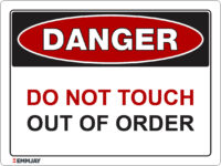 EGL 1245 Danger – Do not Touch Out of Order Sign