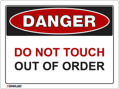 EGL 1245 Danger – Do Not Touch Out Of Order Sign