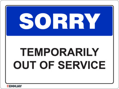 EGL 1246 Sorry – Temporarily Out Of Service Sign