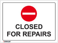 EGL 1247 – Closed for Repairs Sign