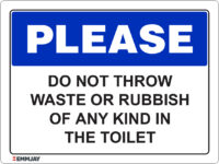 EGL 1249 Please – Do not Throw Waste or Rubbish of any Kind in the Toilet Sign