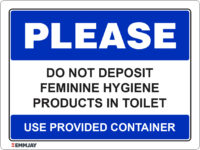 EGL 1250 Please – Do not Deposit Feminine Hygiene Products in Toilet Sign