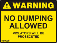 EGL 1255 Warning – No Dumping Allowed Violations will be Prosecuted Sign