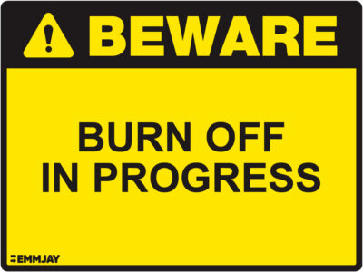 EGL 1262 Beware – Burn Off In Progress Sign