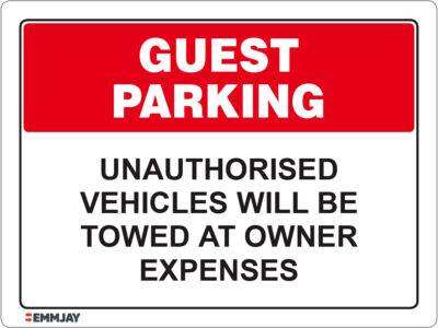 EGL 1283 Guest Parking – Unauthorised Vehicles Will Be Towed At Owner Expenses Sign