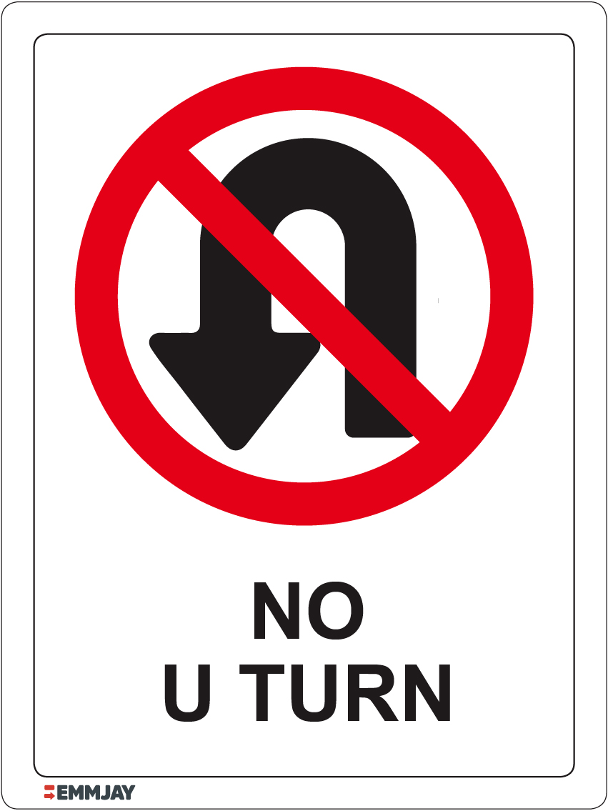 Workpalce Safety Signs - Emmjay - No U Turn Sign