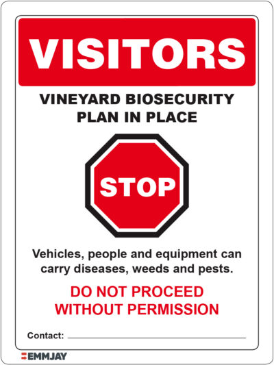 EGL 1295 Visitor – Vineyard Biosecurity Plan in Place Sign