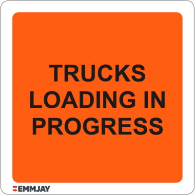 EGL 1302 – Trucks Loading In Progress Sign