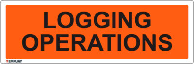 EGL 1307 Information – Logging Operations Sign