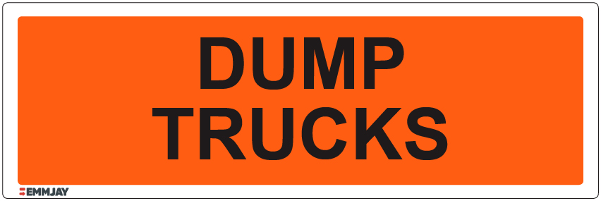 Workpalce Safety Signs - Emmjay - Dump Trucks