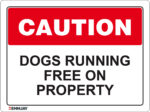 EGL 1326 Caution – Dogs Running Free on Property Sign