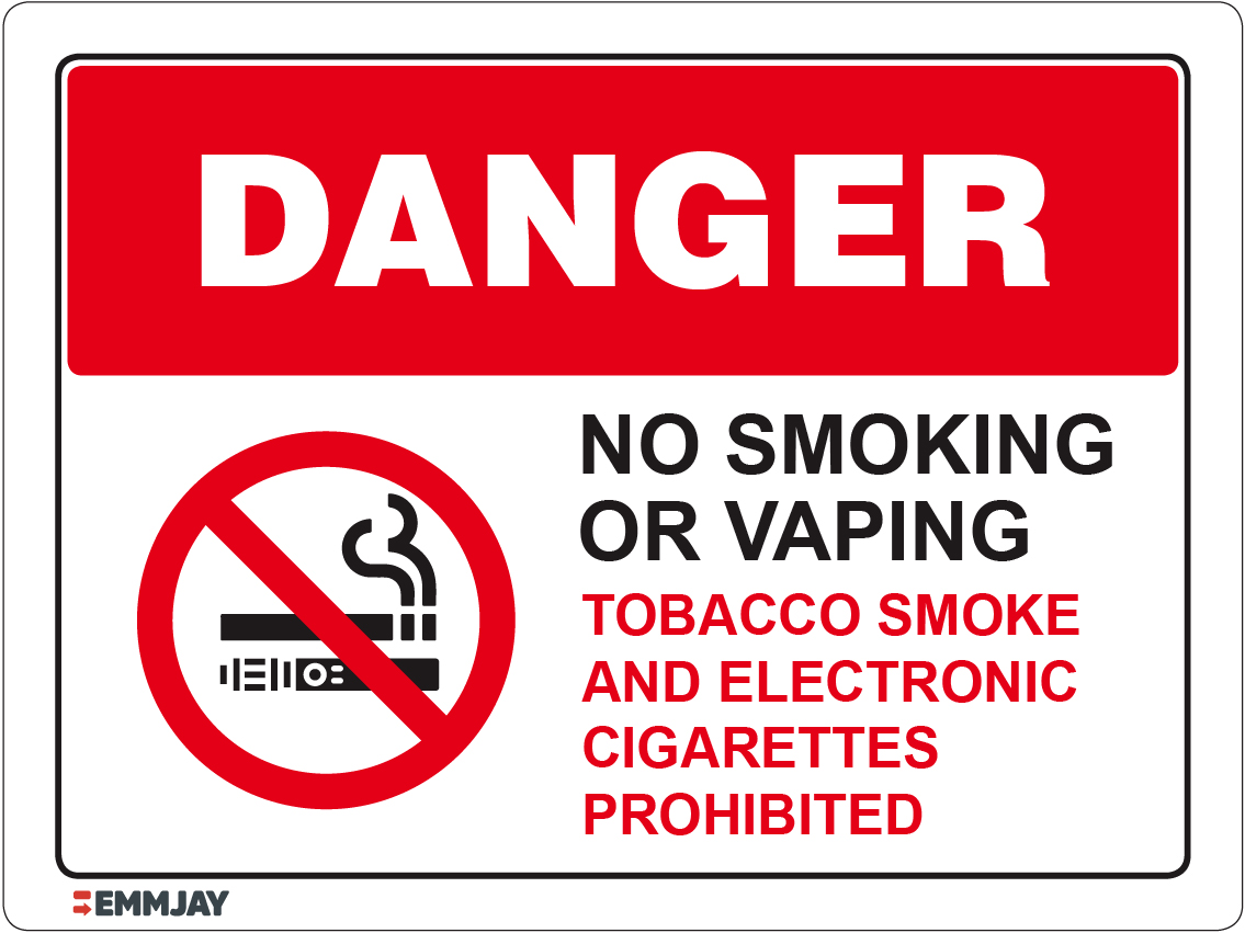 Workpalce Safety Signs - Emmjay - Danger No Smoking or Vaping Tobacco Smoke and Electronic.. Sign