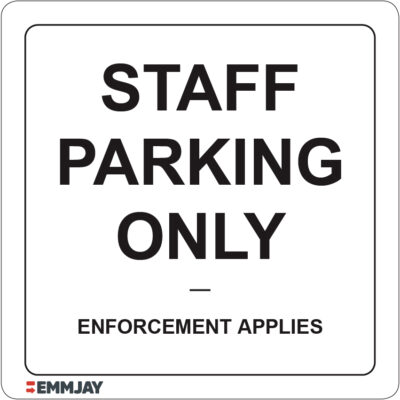 EGL 1373 Staff Parking Only – Enforcement Applies Sign