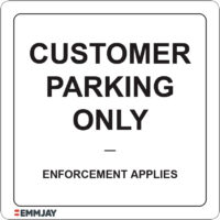 EGL 1374 Customer Parking Only – Enforcement Applies Sign