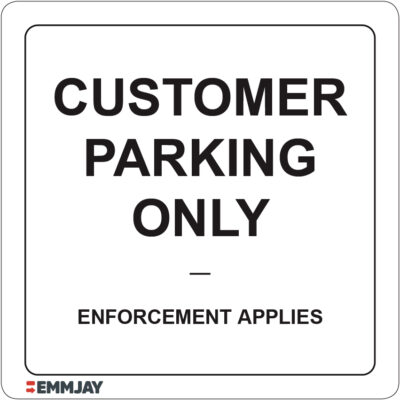 EGL 1374 Customer Parking Only – Enforcement Applies Sign