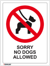 EGL 1385 – Sorry no Dogs Allowed Sign