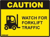 EGL 1394 Caution – Watch for Forklift Traffic Sign