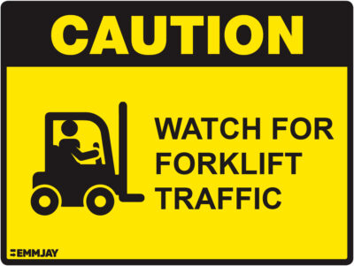 EGL 1394 Caution – Watch For Forklift Traffic Sign