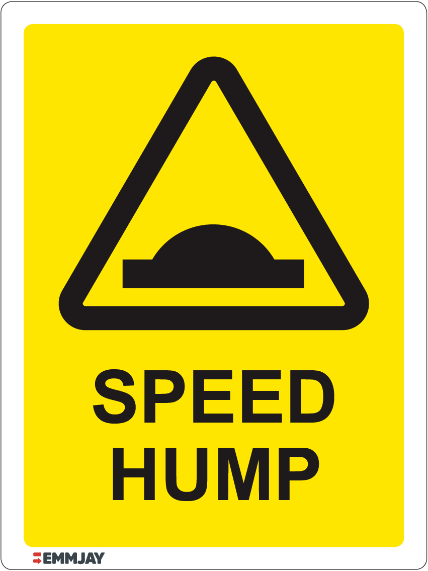 Workpalce Safety Signs - Emmjay - Speed Hump Sign