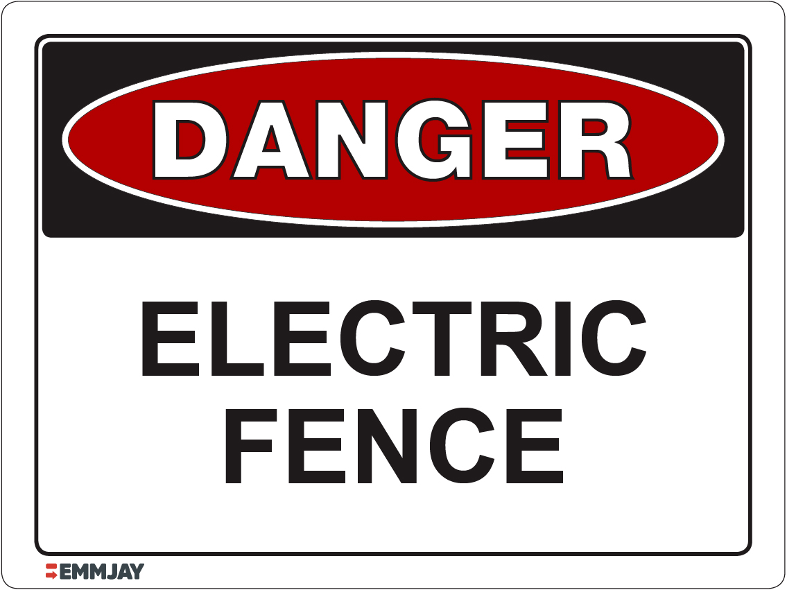 Workpalce Safety Signs - Emmjay - Danger Electric Fence Sign