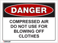EGL 1406 Danger – Compressed Air Do not Use for Blowing off Clothes Sign