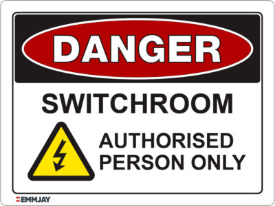 EGL 1417 Danger – Switchroom – Authorised Person Only Sign