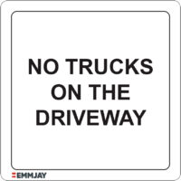 EGL 1420 – No Trucks on the Driveway Sign