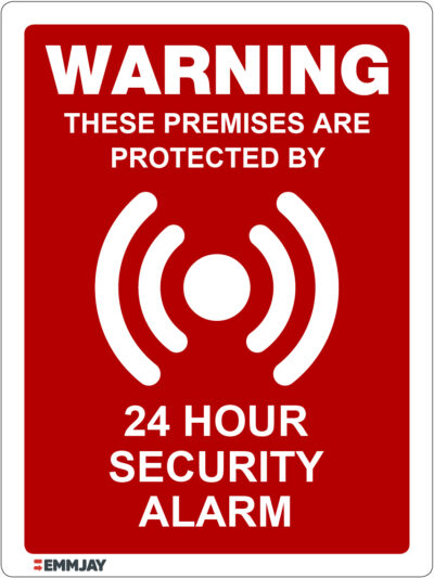 EGL 1433 Warning – These Premises are Protected by 24 Hour Security Alarm Sign