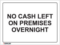 EGL 1436 – No Cash Left on Premises Overnight Sign