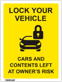 EGL 1438 – Lock your Vehicle – Cars and Contents Left at Owners Risk Sign