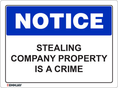 EGL 1444 Notice – Stealing Company Property Is A Crime Sign