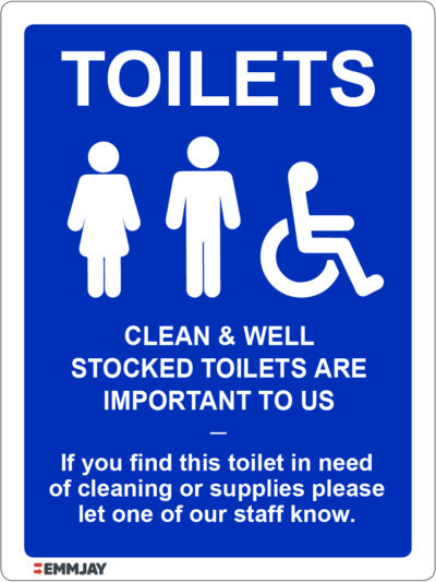 EGL 1473 Toilets – Clean & Well Stocked Toilets Are Important To Us Sign