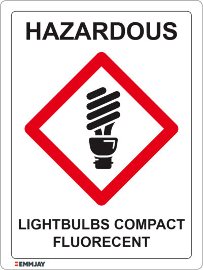 EGL 1492 Hazardous – Lightbulbs Compact Fluorescent Sign