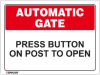 EGL 1498 Automatic Gate – Press Button on Post to Open Sign